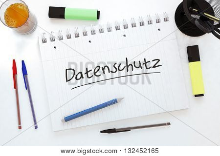 Datenschutz - german word for protection of data privancy - handwritten text in a notebook on a desk - 3d render illustration.