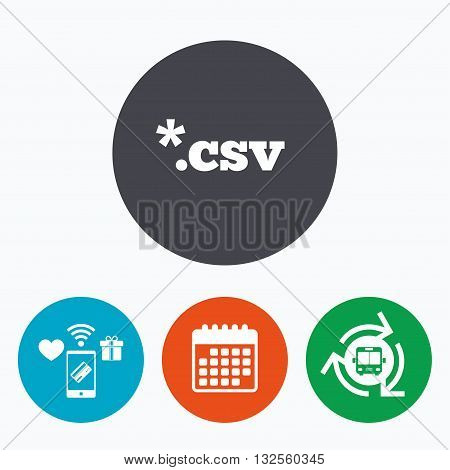 File document icon. Download tabular data file button. CSV file extension symbol. Mobile payments, calendar and wifi icons. Bus shuttle.