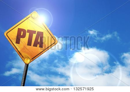 pta, 3D rendering, glowing yellow traffic sign 