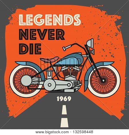 Vintage Motorcycle sport label with the text Legends Never Die inside, vector illustration