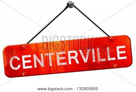 centerville, 3D rendering, a red hanging sign