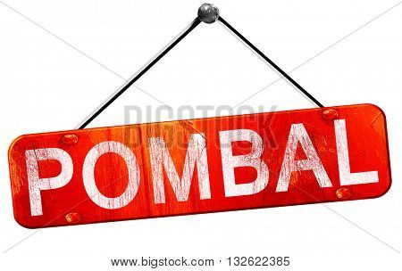 Pombal, 3D rendering, a red hanging sign