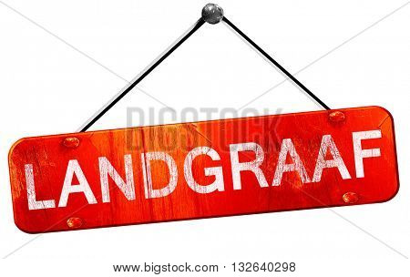 Landgraaf, 3D rendering, a red hanging sign