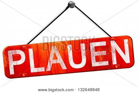 PLauen, 3D rendering, a red hanging sign