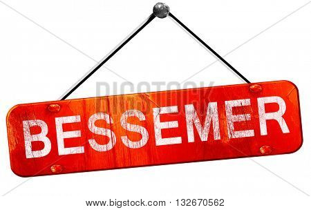 bessemer, 3D rendering, a red hanging sign