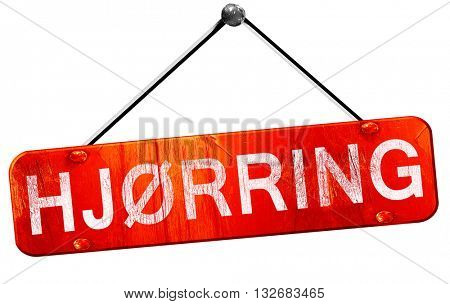 Hjorring, 3D rendering, a red hanging sign