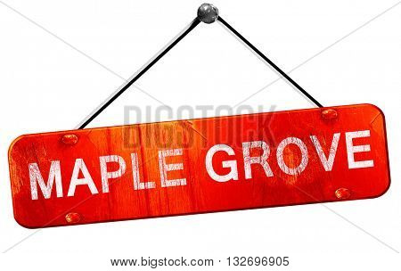 maple grove, 3D rendering, a red hanging sign