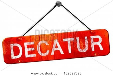 decatur, 3D rendering, a red hanging sign