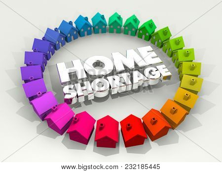 Home Shortage Tight Housing Market for Buyers 3d Illustration