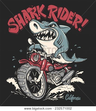 Shark Rider On Motorcycle Vector T-shirt Design.