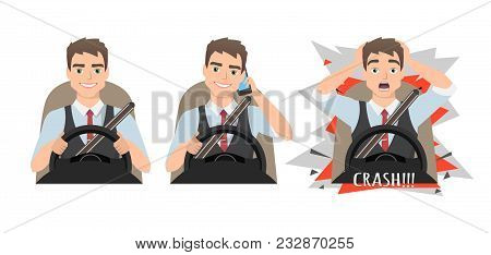 Don T Talk While Driving The Man Had An Accident. Man Holding Mobile Phone While Driving Car, Closeu