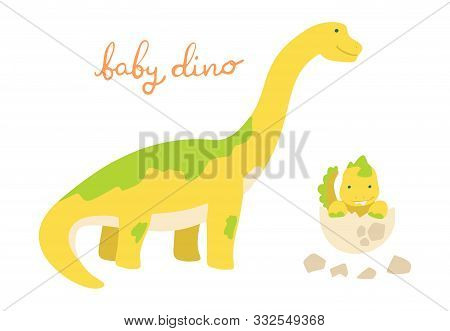 Flat Cartoon Style Cute Dinosaur With Baby Dino In The Egg. Vector Illustration For Card Or Poster, 