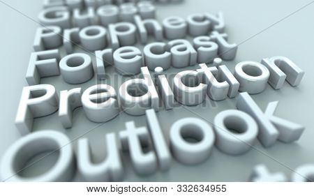 Prediction Outlook Forecast Guess 3d Words Illustration