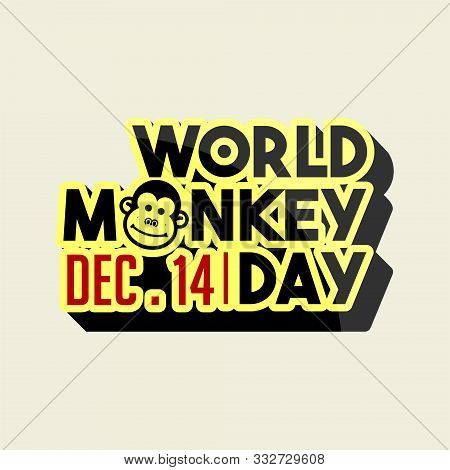 Typography For World Monkey Day On 14 December With Monkey Head On 