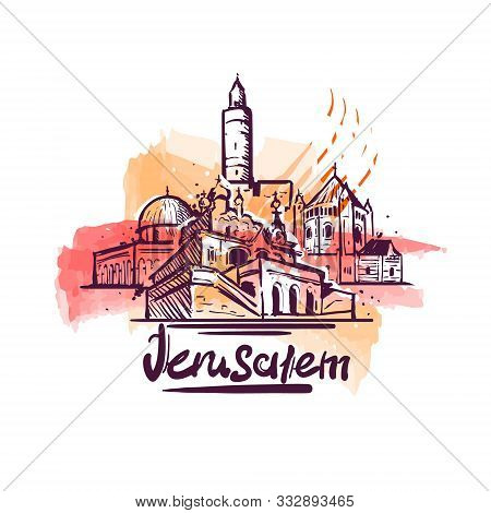 Jerusalem Abstract Art Color Drawing. Jerusalem Sketch Vector Illustration.