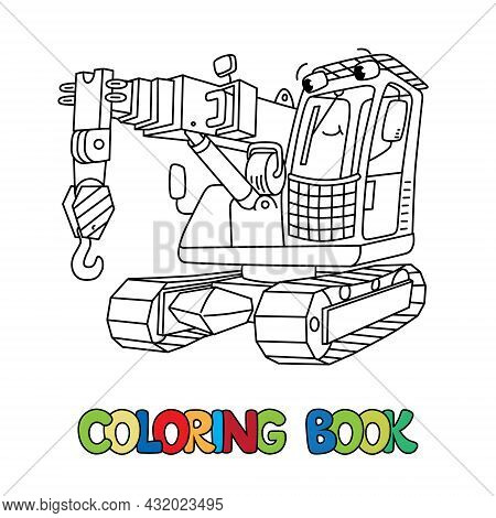 Funny Autocrane Or Mobile Crane Coloring Book