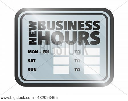 New Business Hours Sign, Obening Hours Sign Isolated On White Background, Vector Illustration