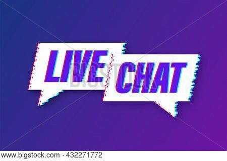Live Chat Speech Bubbles Concept. Glitch Icon. Vector Stock Illustration.