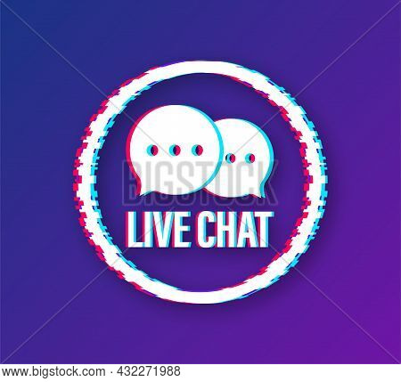 Live Chat Speech Bubbles Concept. Glitch Icon. Vector Stock Illustration.