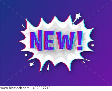 Comic Speech Bubbles With Text New. Glitch Icon. Symbol, Sticker Tag, Special Offer Label, Advertisi