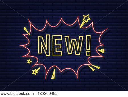 Comic Speech Bubbles With Text New. Neon Icon. Symbol, Sticker Tag, Special Offer Label, Advertising