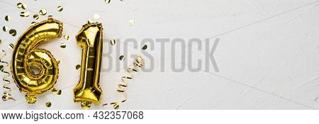 Golden Foil Balloon Number Sixty One. Birthday Or Anniversary Card With The Inscription 61. Gray Con