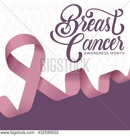 Breast Cancer Awareness Month Poster. Pink Ribbon. Fight. Hope. Diagnosed Women.