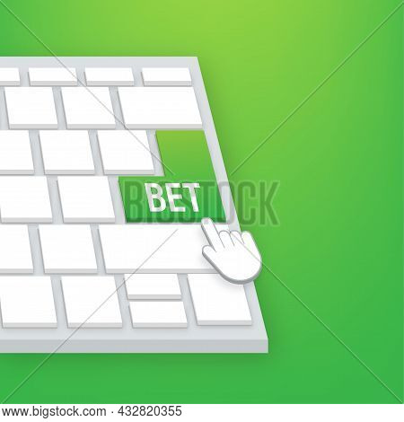 Bet Button On Keaboard. Arrow, Cursor Icon. Hand Click. Online Betting. Vector Stock Illustration.