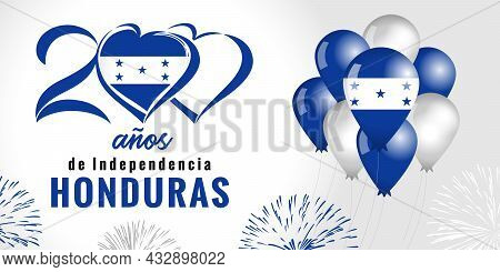 200 Anos Anniversary Indepedencia Honduras, Spanish Text - 200 Years Anniversary Independence Day Fr