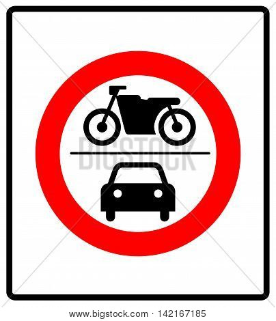 no motor vehicles sign, vector warning banner for road in general prohibition circle isolated on white. no car or motocycle symbol.