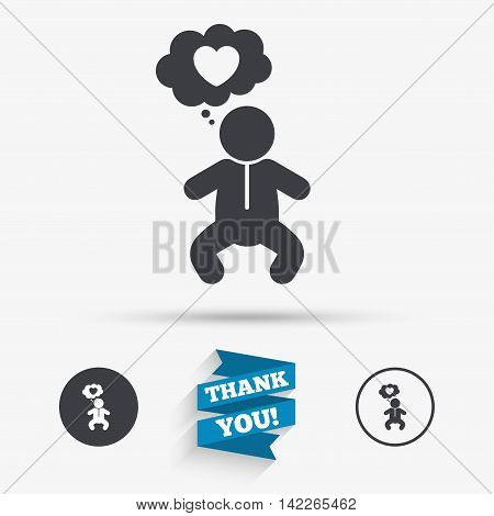 Baby infant think about love sign icon. Toddler boy in pajamas or crawlers body symbol. Flat icons. Buttons with icons. Thank you ribbon. Vector