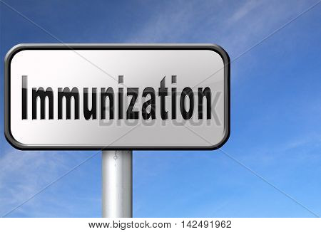 Immunization or flu vaccination needle, road sign billboard. 3D illustration