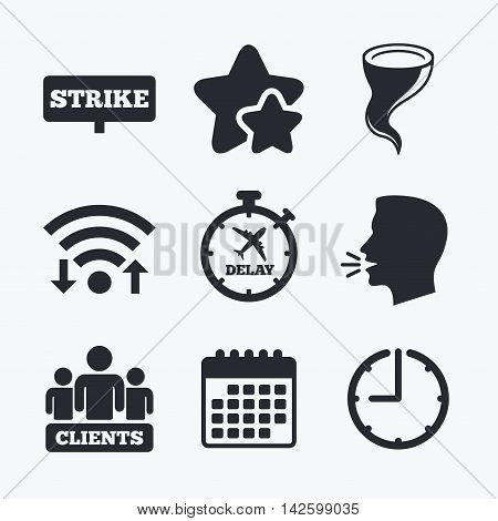 Strike icon. Storm bad weather and group of people signs. Delayed flight symbol. Wifi internet, favorite stars, calendar and clock. Talking head. Vector