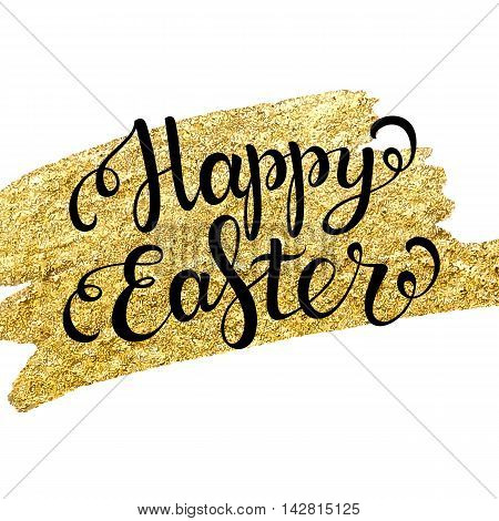 Easter lettering on gold texture. Easter card. Happy easter text. Easter background. Easter holiday for invitation and card. Vector illustration. Hand drawn lettering.