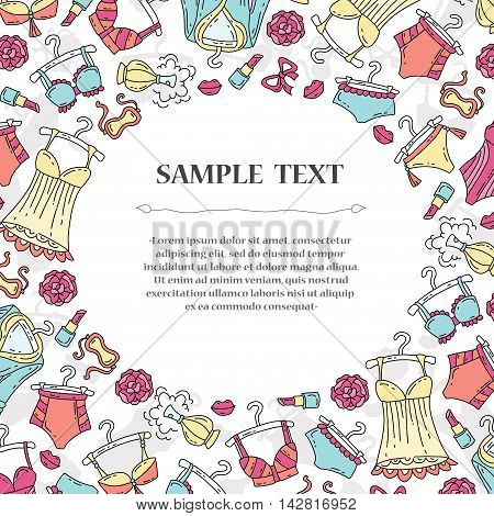 Cute decorative cover with hand drawn colored lingerie for women. Illustration on the theme of fashion. Vector background for use in design