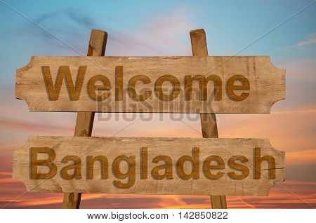 Welcome To  Bangladesh Sing On Wood Background