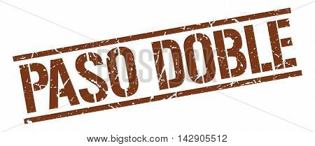 paso doble stamp. brown grunge square isolated sign