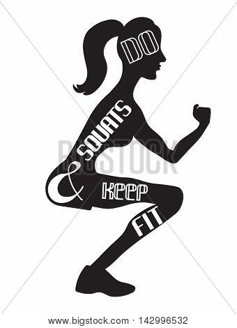 Do squats and keep fit. Fitness slogan. Squat emblem. Fitness illustration banner poster