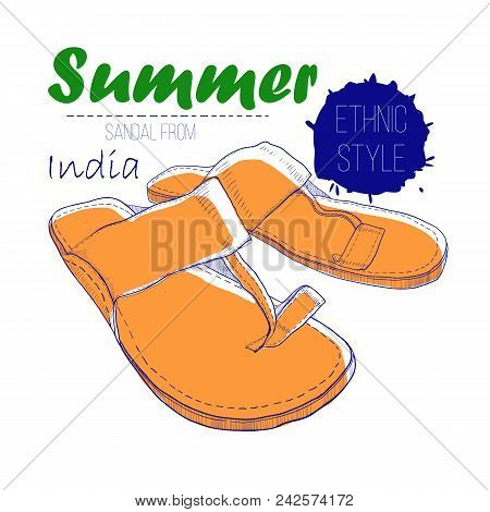 Vector Illustartion Of Drawing Sandal From India With Lettering Text. Summer Woman Of Ethnic Style S