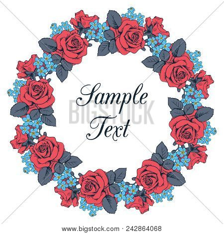 Red Roses And Blue Myosotis Wreath On White Background. Round Frame. Vector Illustartion.