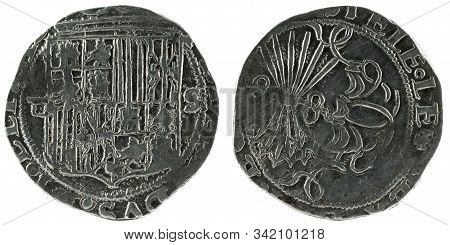 Ancient Spanish Silver Coin Of The Kings Fernando E Isabel. Catholic Kings. Coined In Sevilla. Real.