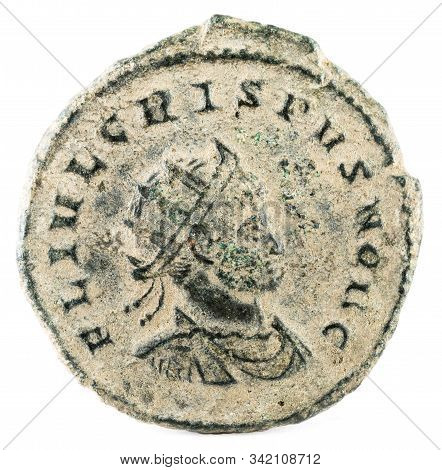 Ancient Roman Copper Coin Of Emperor Crispus. Obverse.