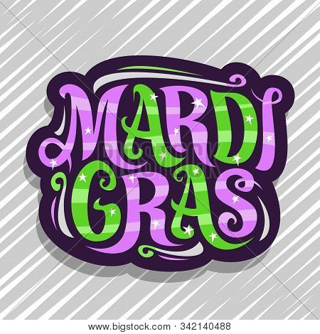 Vector Logo For Mardi Gras Carnival, Dark Badge With Design Flourishes And Curly Calligraphic Font, 