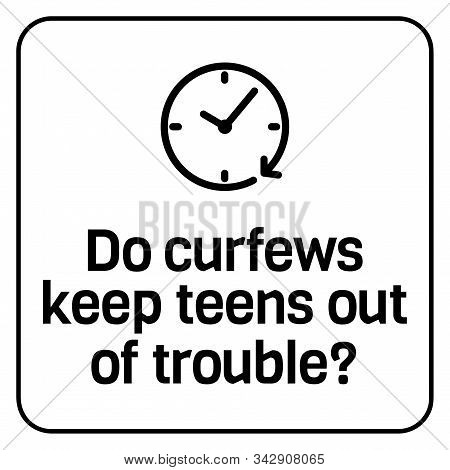Do Curfews Keep Teens Out Of Trouble Sign