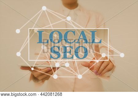 Handwriting Text Local Seo. Business Concept Optimize Your Website To Rank Better For A Local Audien
