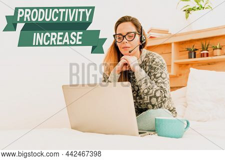 Conceptual Display Productivity Increase. Business Concept Get More Things Done Output Per Unit Of P
