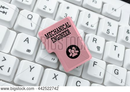 Text Sign Showing Mechanical Engineer. Word Written On Applied Engineering Discipline For Mechanical