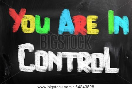 You Are In Control Concept