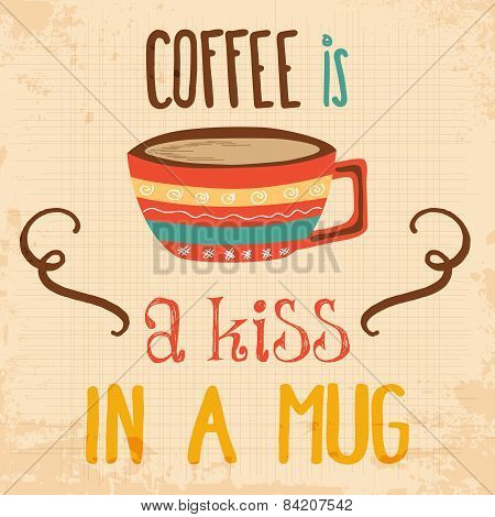 Retro Background With Coffee Quote