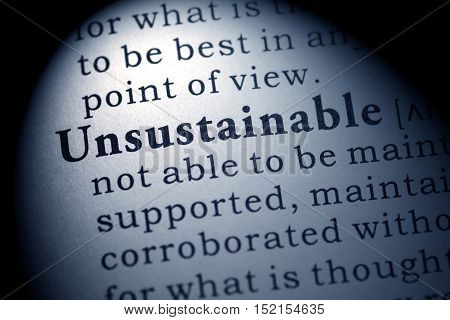 Fake Dictionary Dictionary definition of the word Unsustainable.